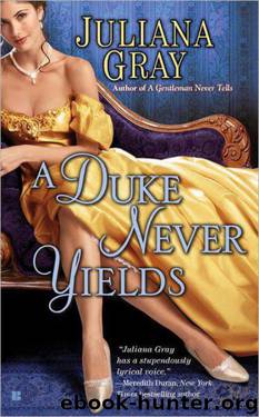 A Duke Never Yields by Juliana Gray