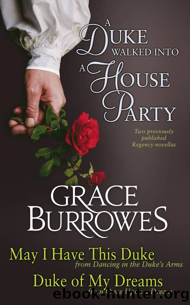 A Duke Walked into a House Party by Grace Burrowes
