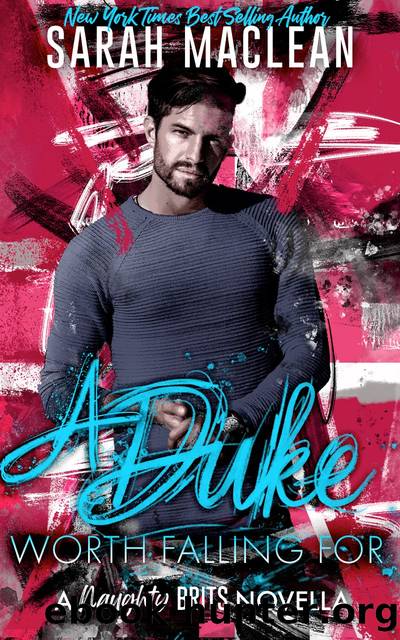 A Duke Worth Falling For by Sarah MacLean