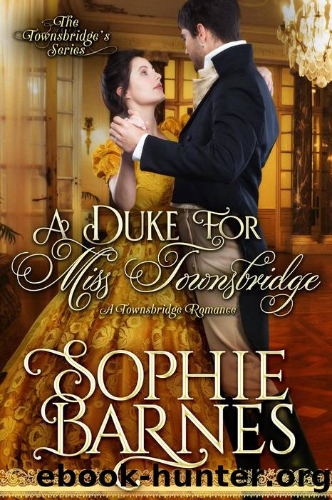 A Duke for Miss Townsbridge by Sophie Barnes
