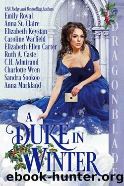 A Duke in Winter: A Historical Romance Collection by unknow