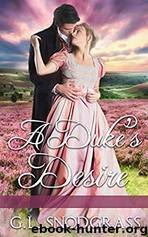 A Duke's Desire by G.L. Snodgrass