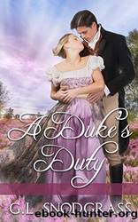 A Duke's Duty by Snodgrass G. L