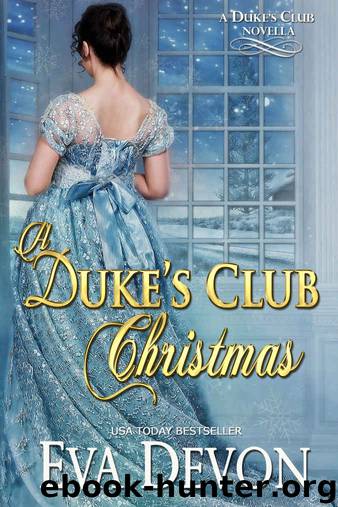 A Dukes' Club Christmas (Duke's Club, #10) by Devon Eva