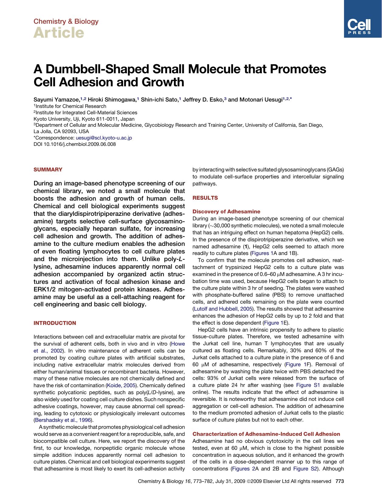 A Dumbbell-Shaped Small Molecule that Promotes Cell Adhesion and Growth by Sayumi Yamazoe; Hiroki Shimogawa; Shin-ichi Sato; Jeffrey D. Esko; Motonari Uesugi
