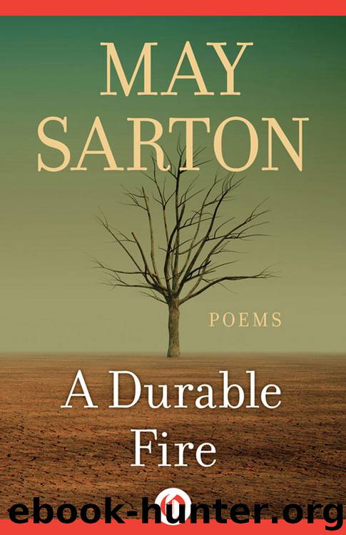 A Durable Fire by May Sarton