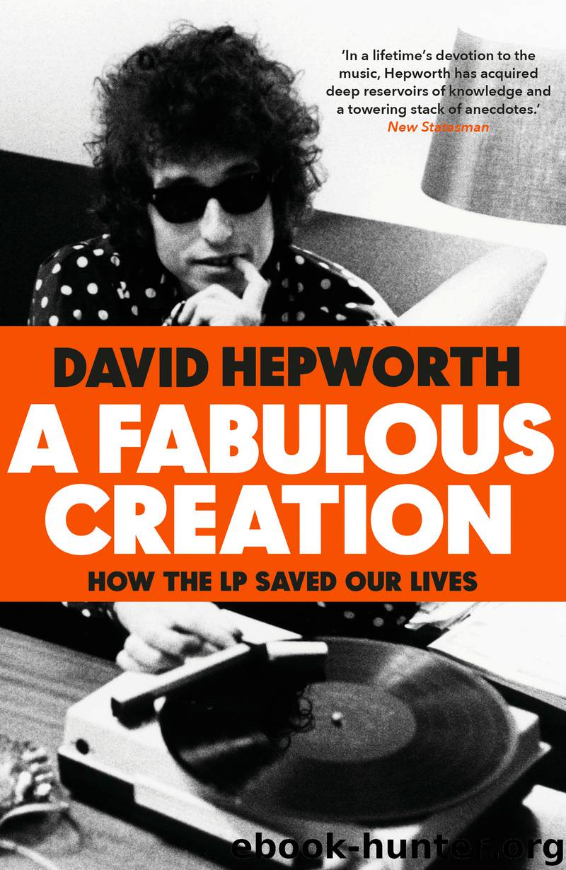 A Fabulous Creation by David Hepworth