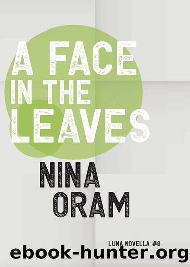 A Face In The Leaves by Nina Oram
