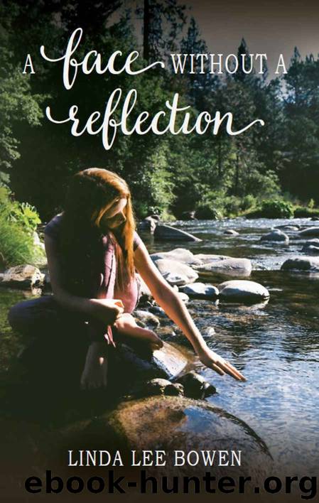 A Face Without a Reflection by Bowen Linda Lee