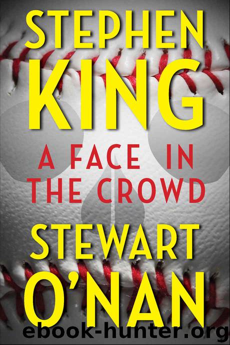 A Face in the Crowd (Kindle Single) by Stephen King & Stewart O'Nan