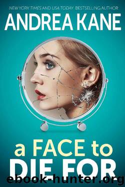 A Face to Die For (Forensic Instincts Book 6) by Andrea Kane