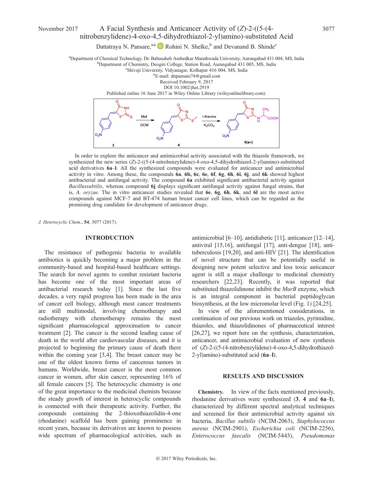 A Facial Synthesis and Anticancer Activity of (Z)-2-((5-(4-nitrobenzylidene)-4-oxo-4,5-dihydrothiazol-2-yl)amino)-substituted Acid by Dattatraya N. Pansare Rohini N. Shelke Devanand B. Shinde