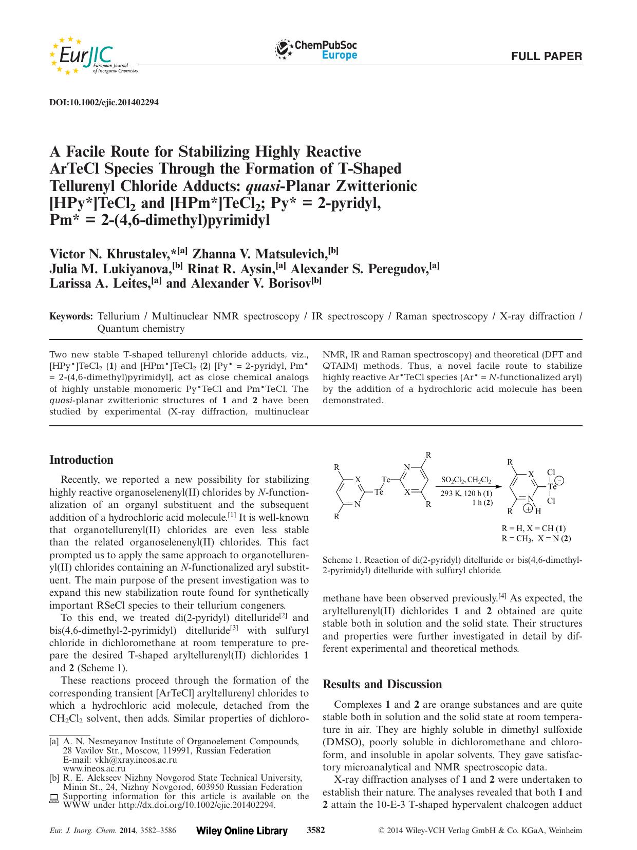 A Facile Route for Stabilizing Highly Reactive ArTeCl Species Through the Formation of TShaped Tellurenyl Chloride Adducts: quasiPlanar Zwitterionic [HPy]TeCl2 and [HPm]TeCl2; Py = by Unknown