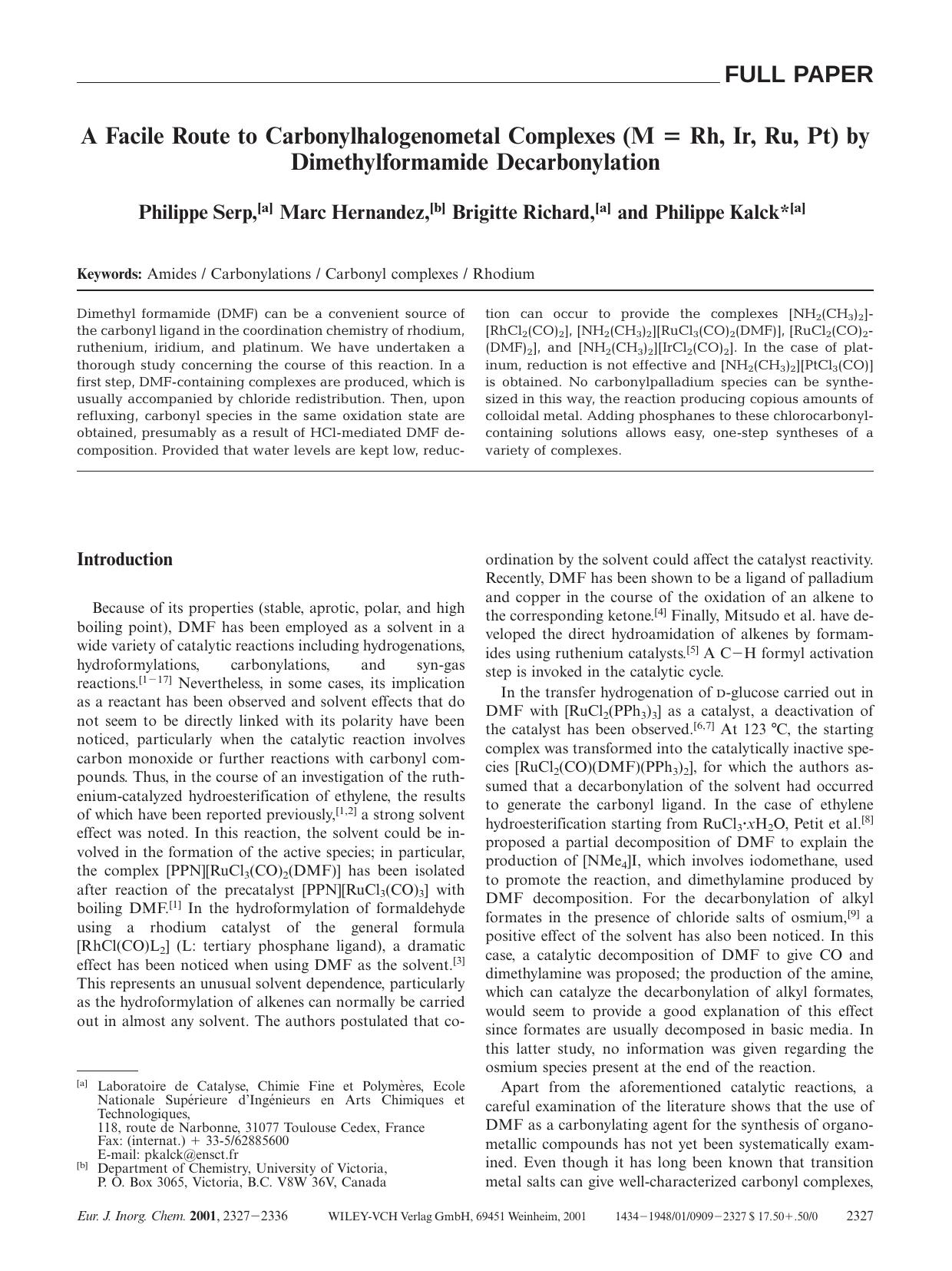 A Facile Route to Carbonylhalogenometal Complexes (M = Rh, Ir, Ru, Pt) by Dimethylformamide Decarbonylation by Unknown