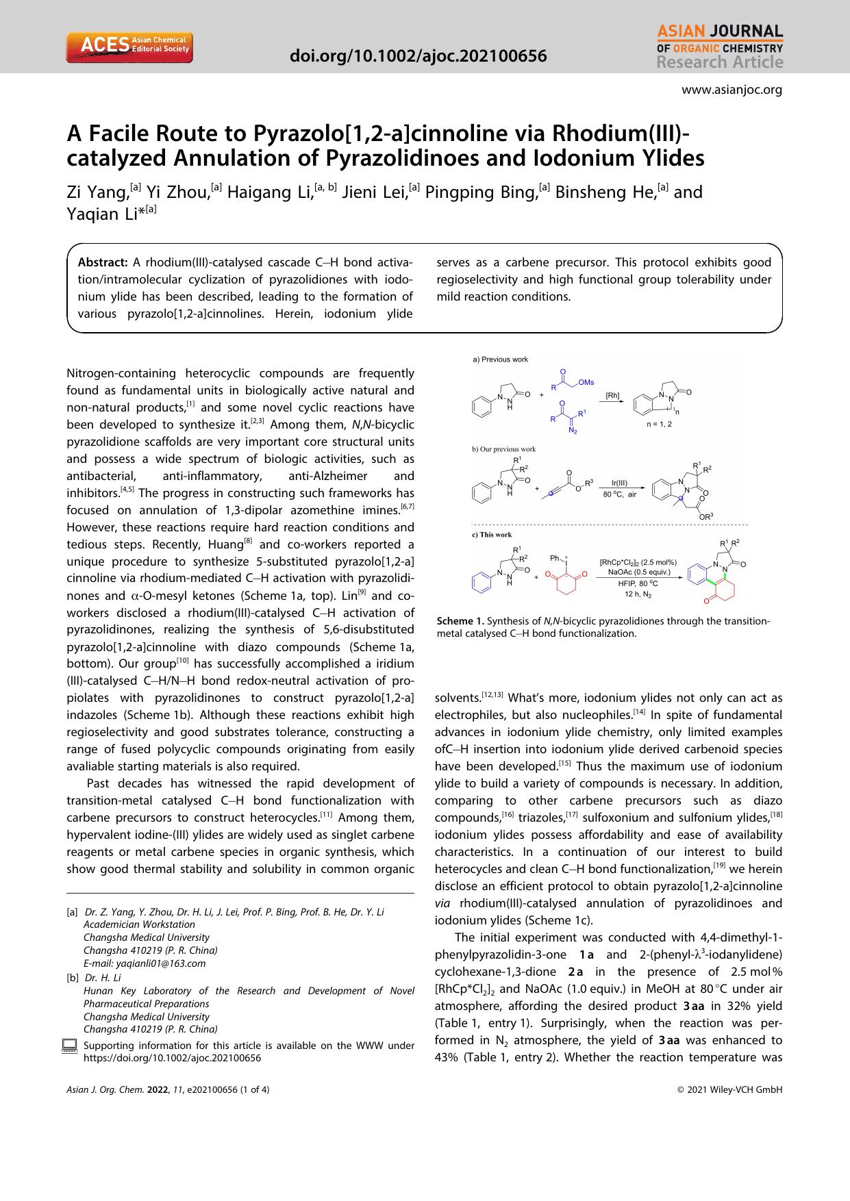 A Facile Route to Pyrazolo[1,2âa]cinnoline via Rhodium(III)âcatalyzed Annulation of Pyrazolidinoes and Iodonium Ylides by Unknown