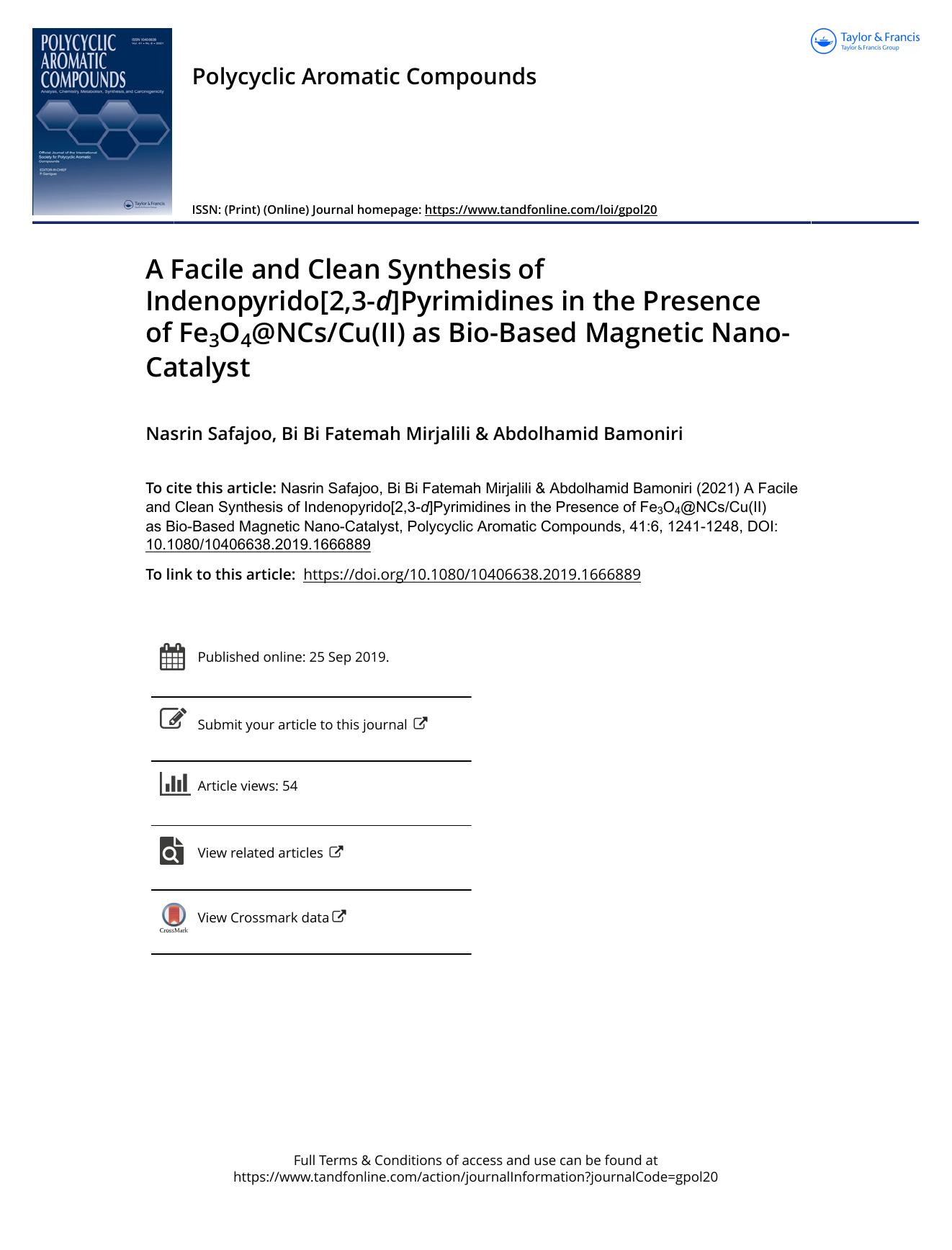 A Facile and Clean Synthesis of Indenopyrido[2,3-d]Pyrimidines in the Presence of Fe3O4@NCsCu(II) as Bio-Based Magnetic Nano-Catalyst by Safajoo Nasrin & Mirjalili Bi Bi Fatemah & Bamoniri Abdolhamid