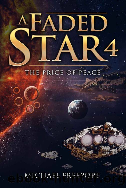 A Faded Star 4: The Price of Peace by Michael Freeport