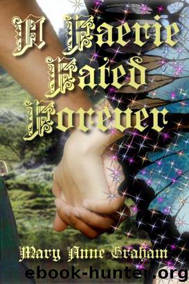 A Faerie Fated Forever by Mary Anne Graham