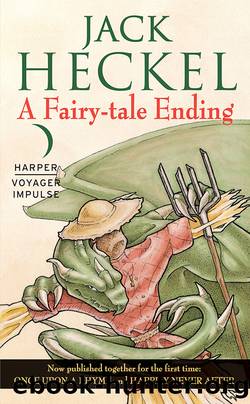 A Fairy-Tale Ending by Jack Heckel