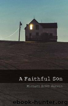 A Faithful Son by Michael Garvin
