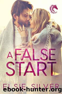 A False Start: A Small Town Brother's Best Friend Romance (Gold Rush Ranch Book 4) by Elsie Silver