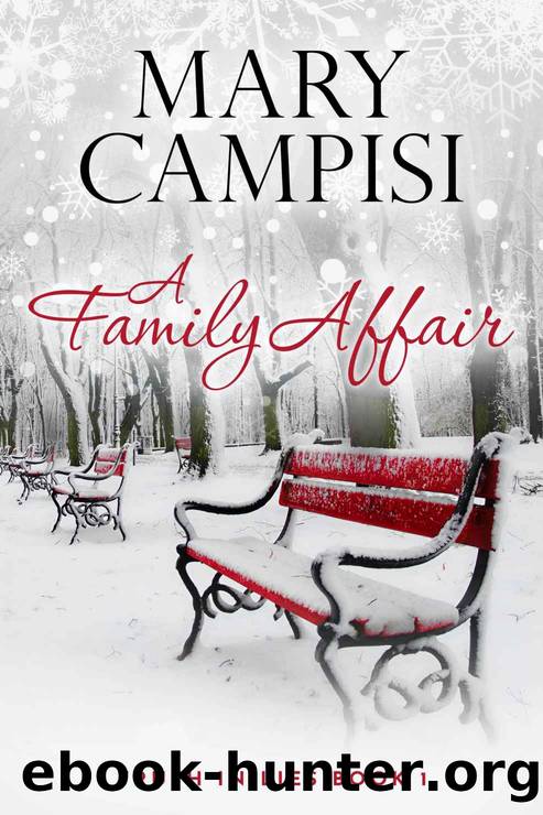A Family Affair: A Small Town Family Saga (Truth In Lies Book 1) by Mary Campisi