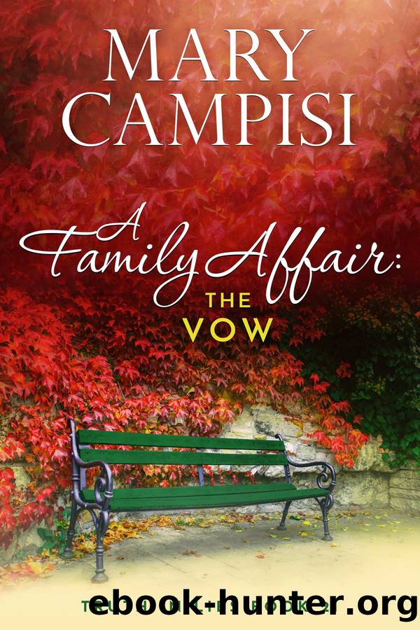 A Family Affair: The Vow by Mary Campisi