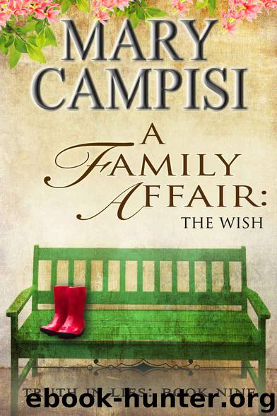 A Family Affair: The Wish: Truth in Lies, Book 9 by Campisi Mary