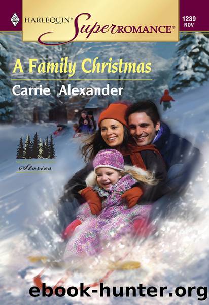 A Family Christmas by Carrie Alexander