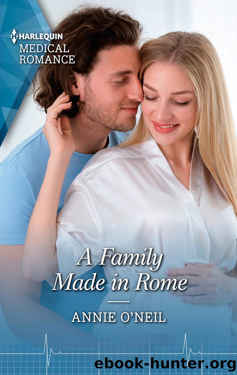 A Family Made in Rome--Get swept away with this sparkling summer romance! by Annie O'Neil