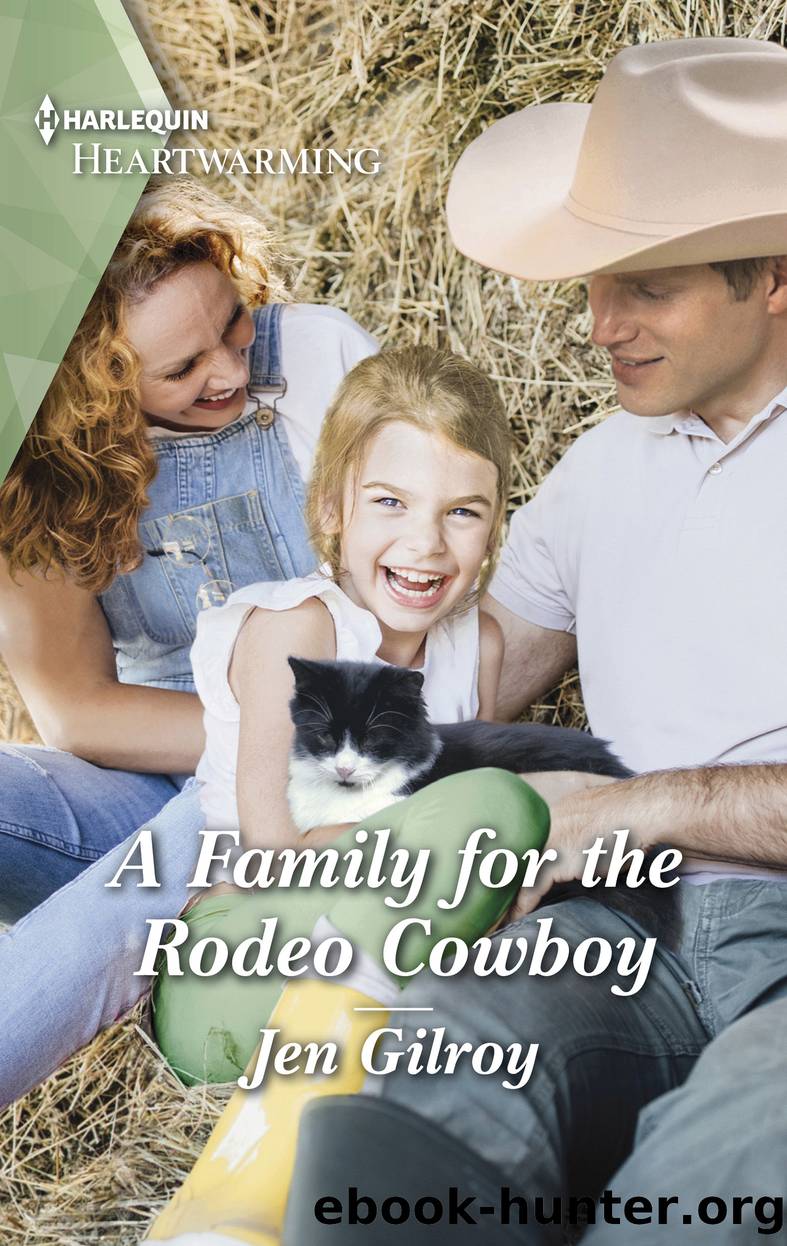 A Family for the Rodeo Cowboy by Jen Gilroy