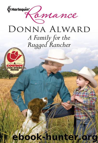 A Family for the Rugged Rancher by Donna Alward