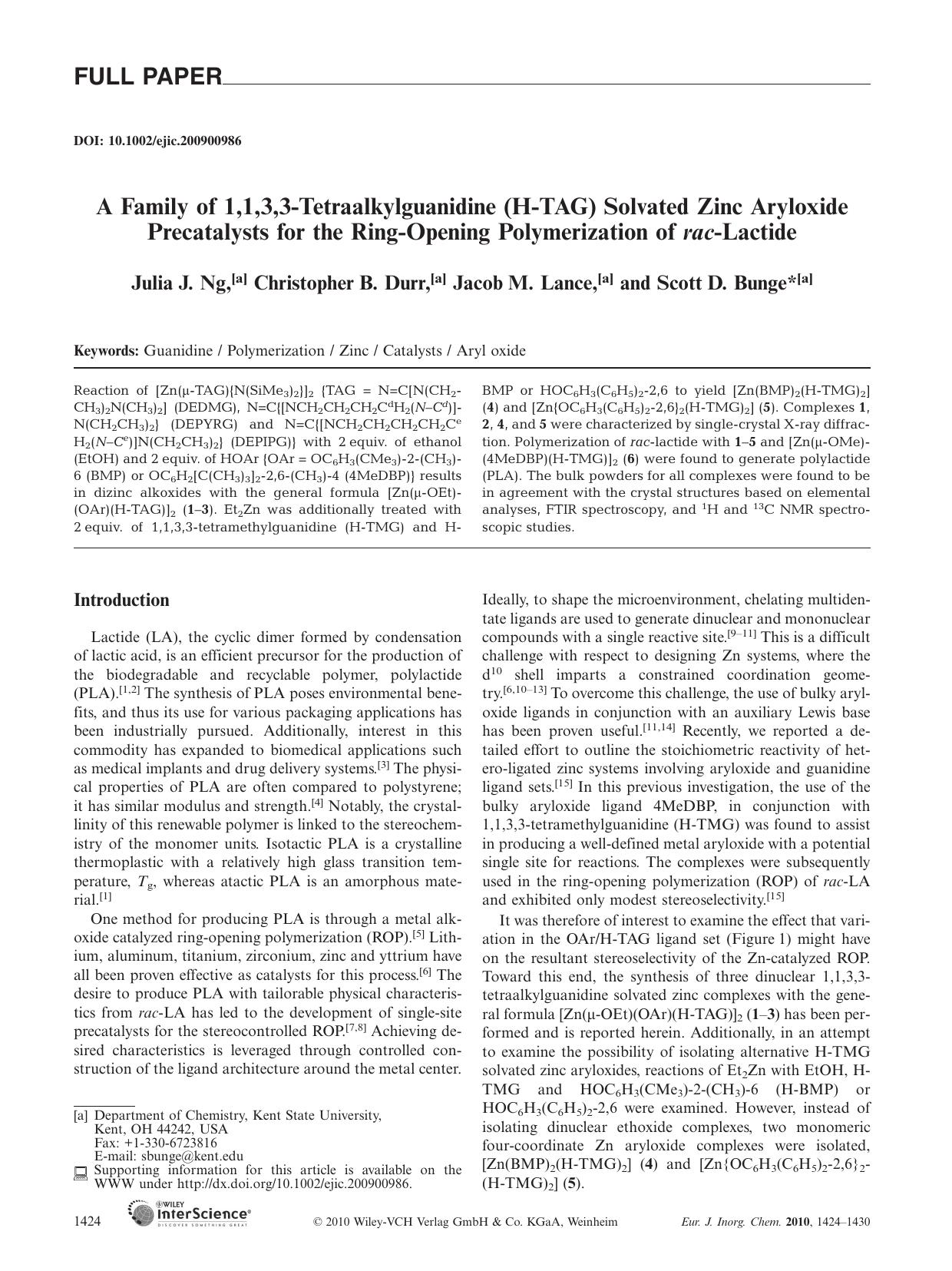 A Family of 1,1,3,3-Tetraalkylguanidine (H-TAG) Solvated Zinc Aryloxide Precatalysts for the Ring-Opening Polymerization of rac-Lactide by Unknown