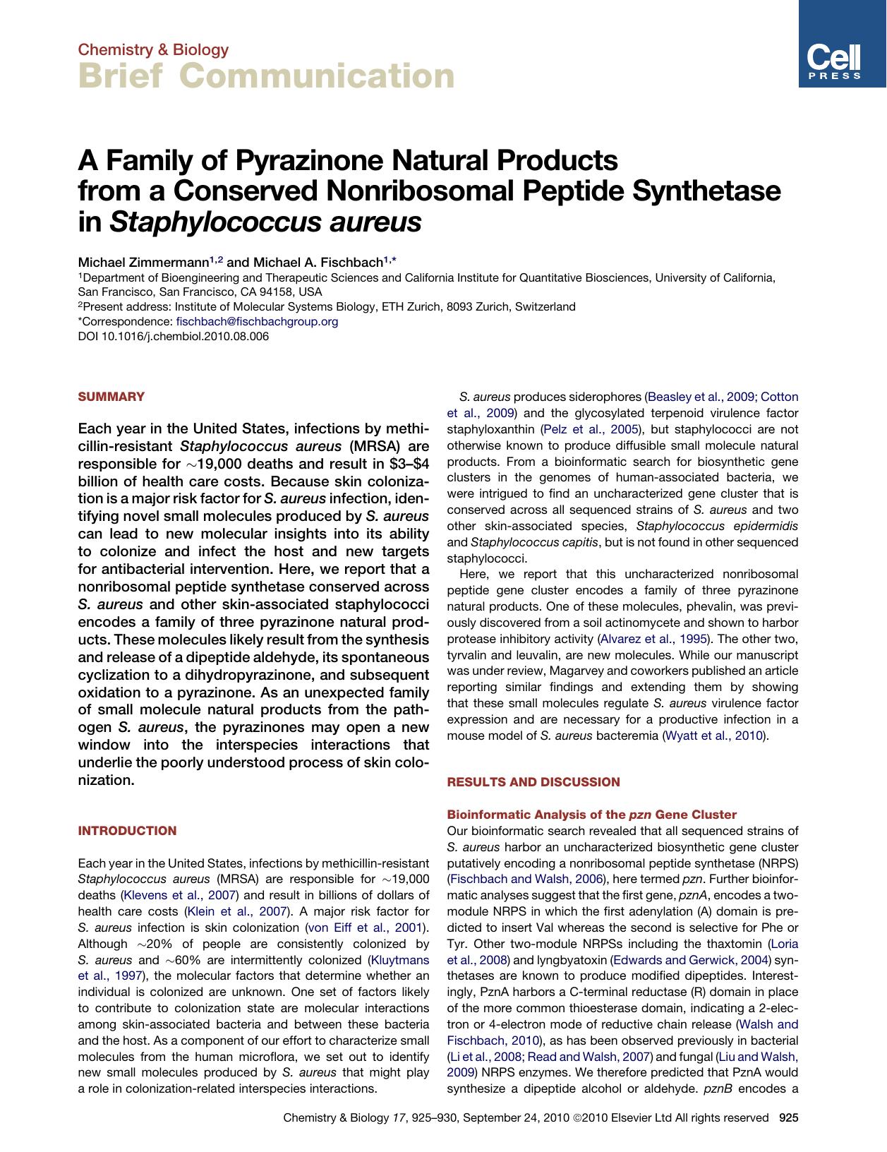 A Family of Pyrazinone Natural Products from a Conserved Nonribosomal Peptide Synthetase in Staphylococcus aureus by Michael Zimmermann & Michael A. Fischbach