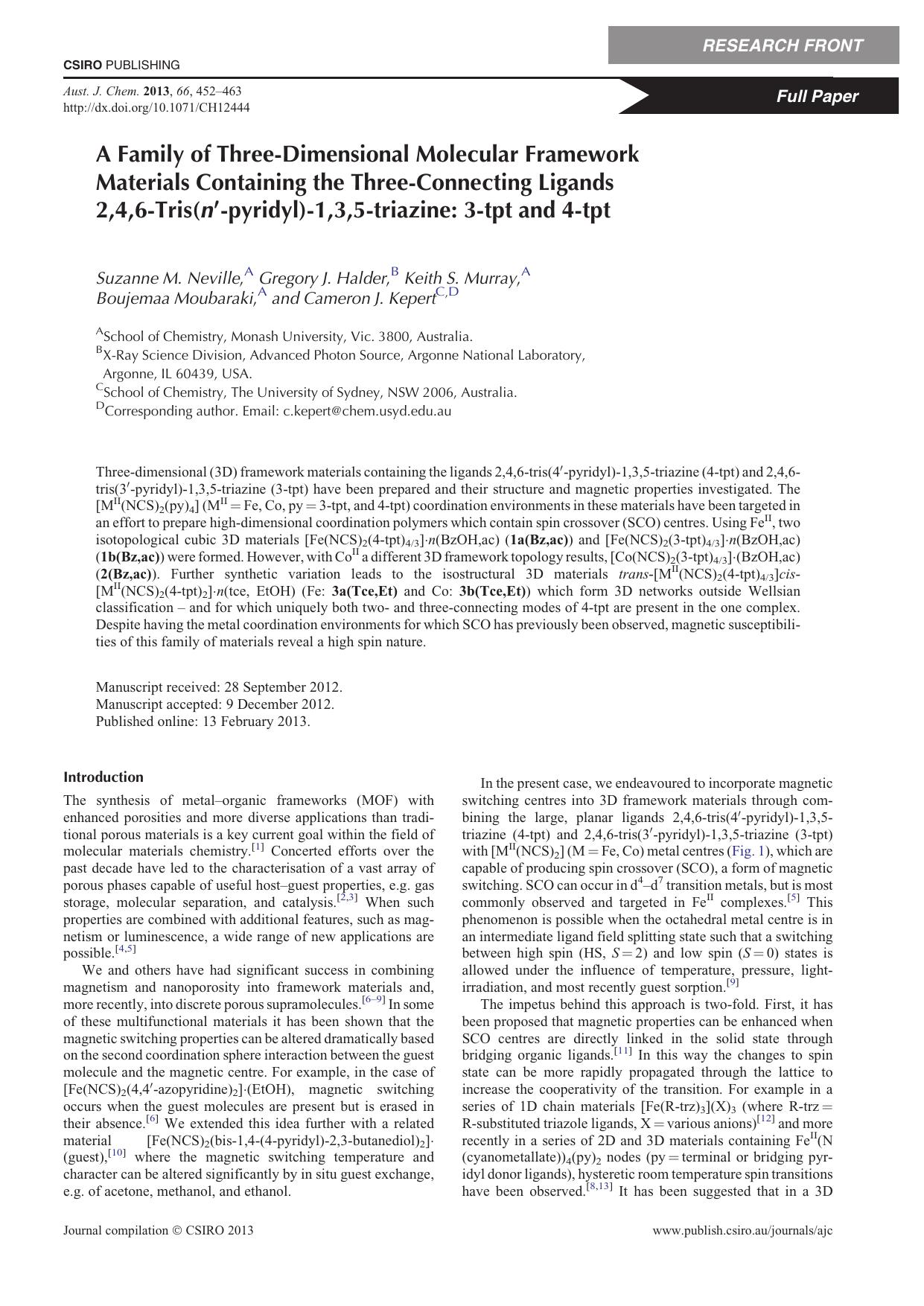 A Family of Three-Dimensional Molecular Framework Materials Containing the Three-Connecting Ligands 2,4,6-Tris(n&prime;-pyridyl)-1,3,5-triazine: 3-tpt and 4-tpt by S. M. Neville et al