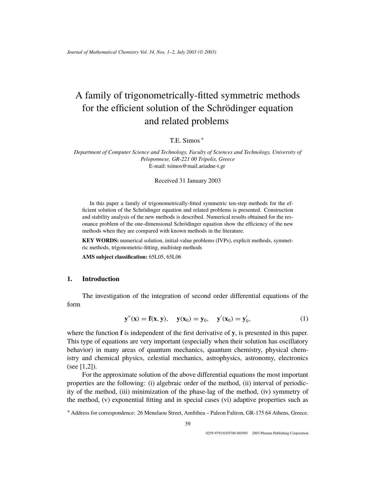 A Family of Trigonometrically-Fitted Symmetric Methods for the Efficient Solution of the Schr&#x00F6;dinger Equation and Related Problems by Unknown