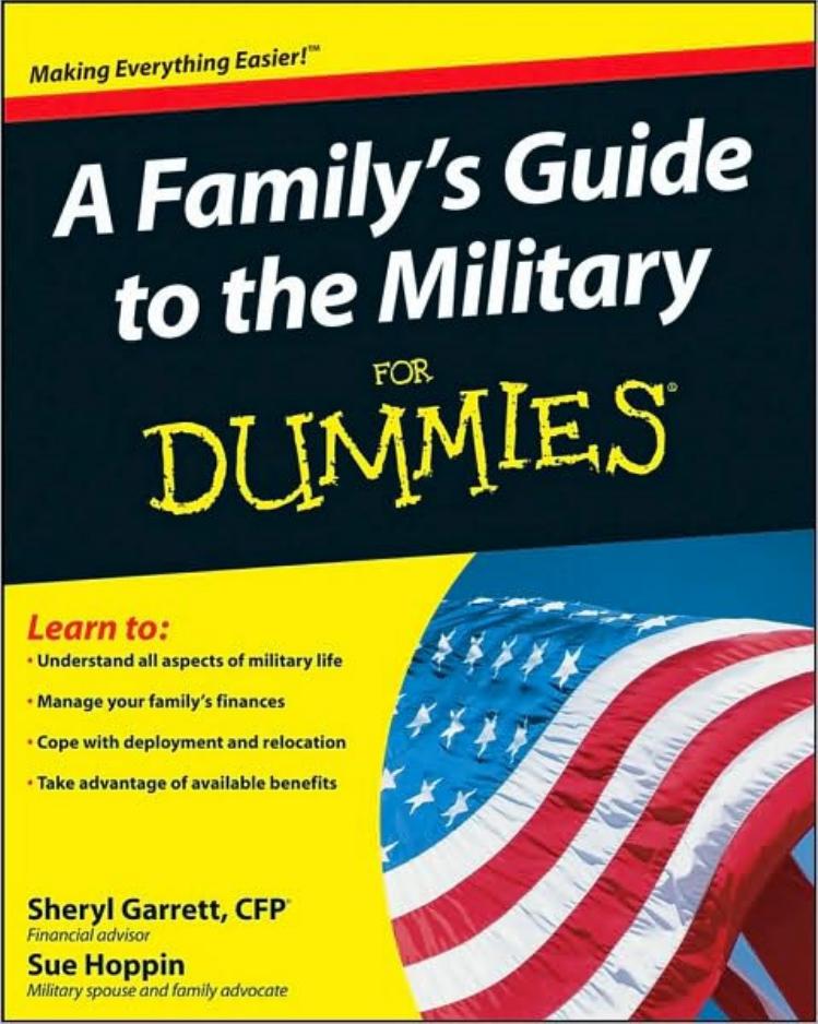 A Family's Guide to the Military For Dummies (For Dummies (CareerEducation)) by Sheryl Garrett & Sue Hoppin