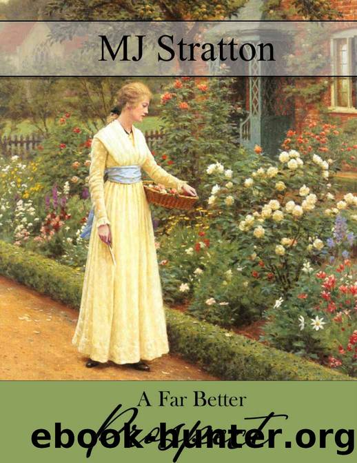 A Far Better Prospect: A Pride and Prejudice Vagary by MJ Stratton