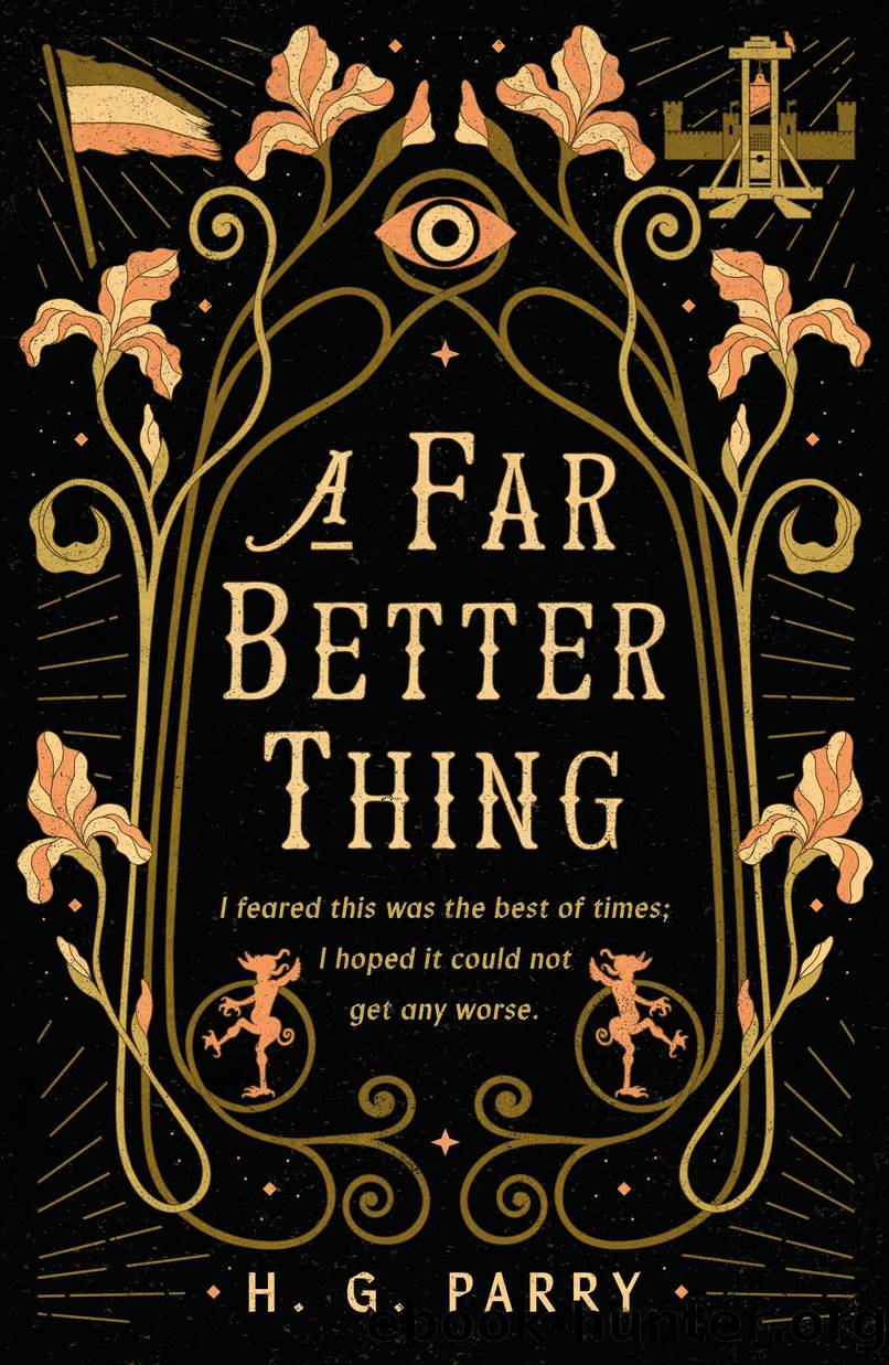 A Far Better Thing by H. G. Parry