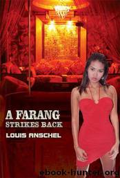 A Farang Strikes Back by Louis Anschel