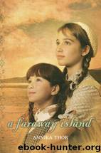 A Faraway Island by Annika Thor