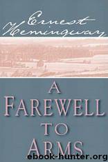 A Farewell To Arms (1987) by Ernest Hemingway