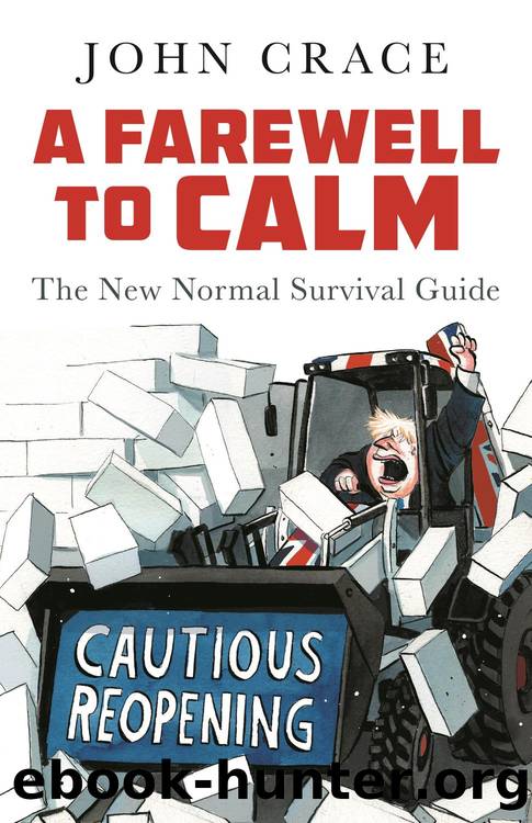 A Farewell to Calm by John Crace