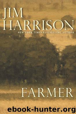 A Farmer by Jim Harrison
