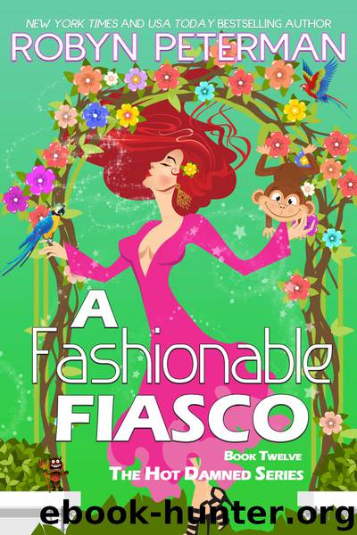 A Fashionable Fiasco by Robyn Peterman