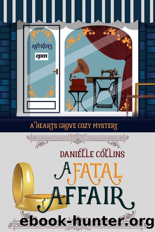A Fatal Affair: Hearts Grove Cozy Mystery, Book 11 by Collins Danielle