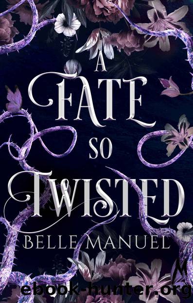 A Fate So Twisted: A Twisted Fates Novel (Twisted Fates Trilogy Book 1) by Belle Manuel