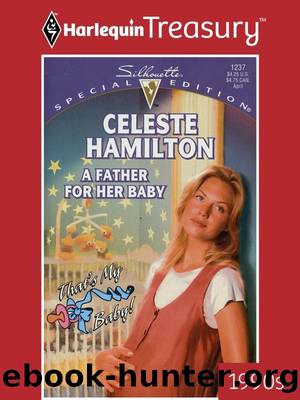 A Father for Her Baby by Celeste Hamilton
