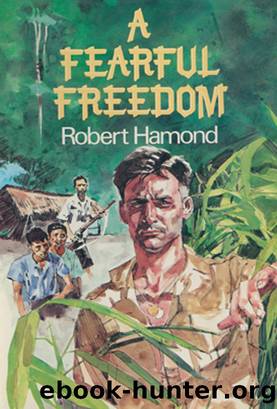 A Fearful Freedom by Robert Hammond