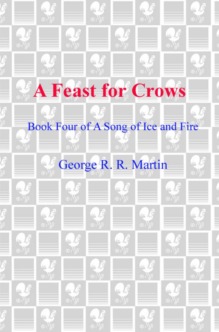 A Feast for Crows by George R. R. Martin